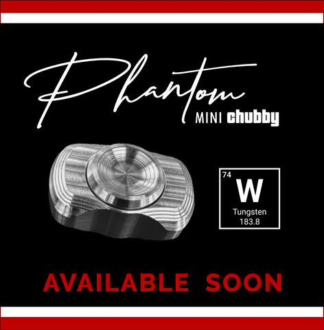 Phantom Mini Chubby Tungsten